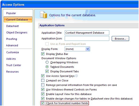 Microsoft Access 2007 Option: Check for Truncated Number Fields
