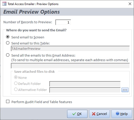 Preview Your Emails to screen, a table, or your email address before you send them from Microsoft Access